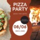 Pizza Party 8 juin